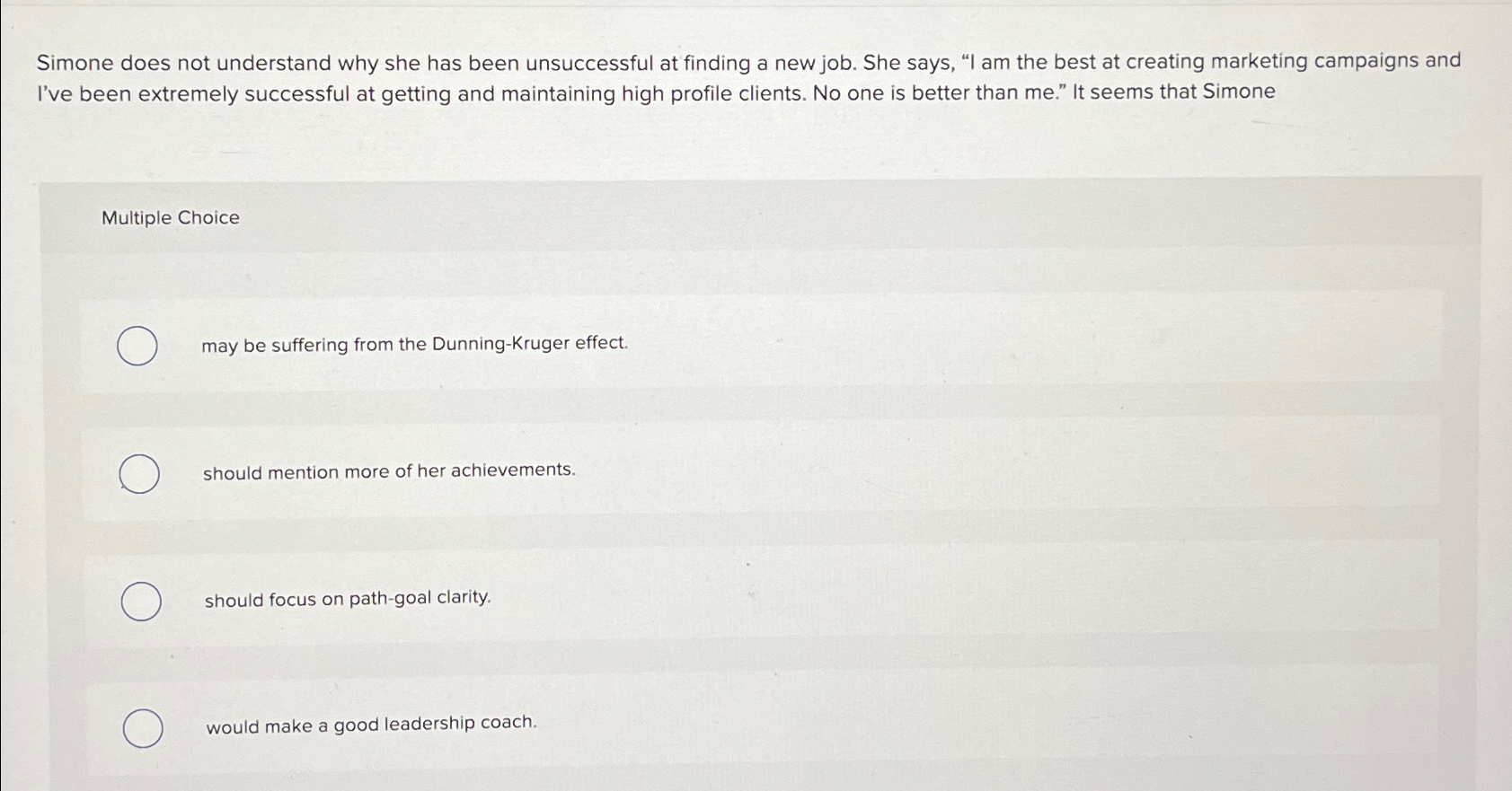  Simone does not understand why she has been unsuccessful at finding