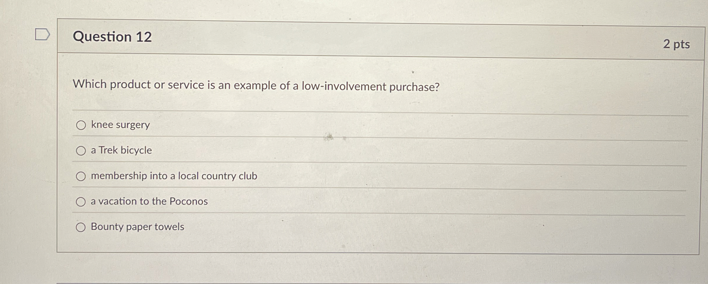  Question 12 Which product or service is an example of a