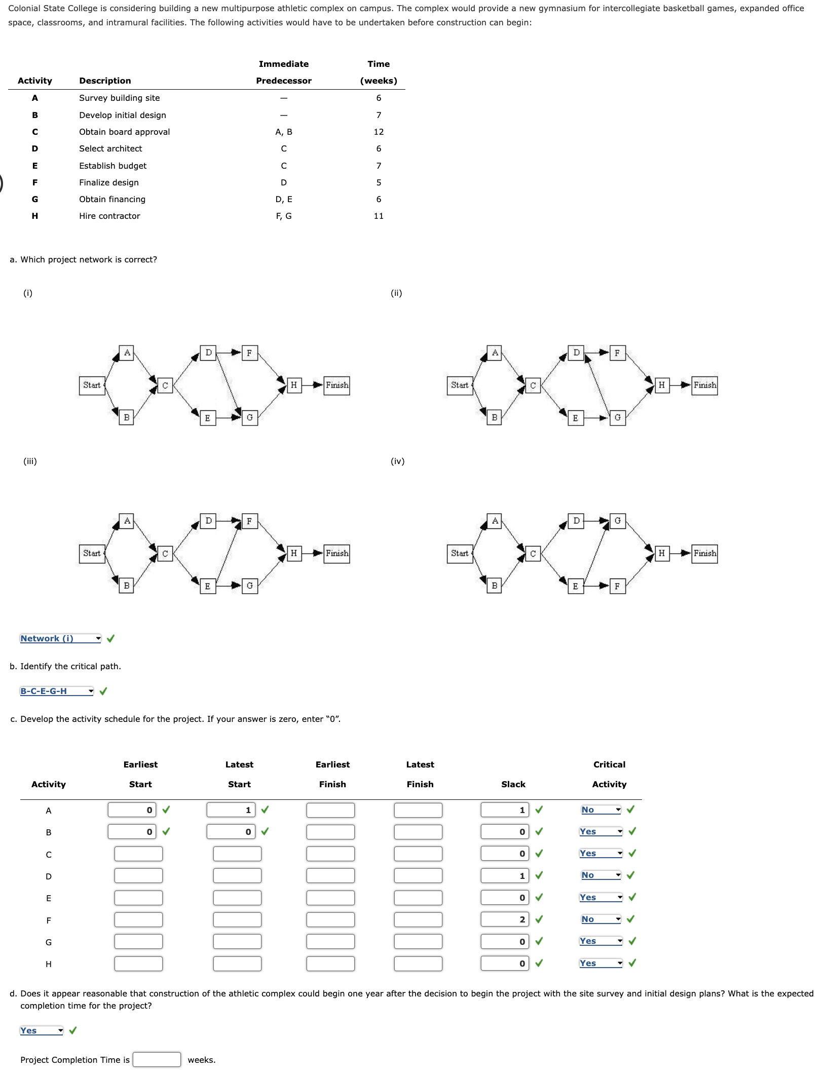  Colonial State College is considering building a new multipurpose athletic complex