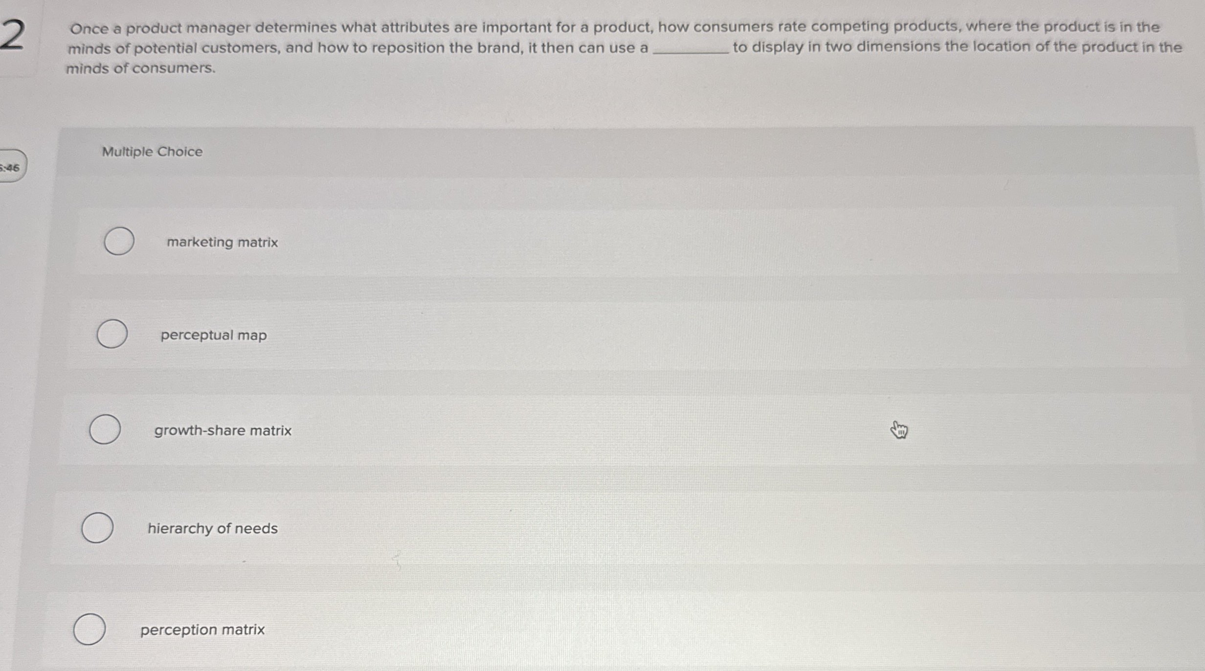  2 Once a product manager determines what attributes are important for