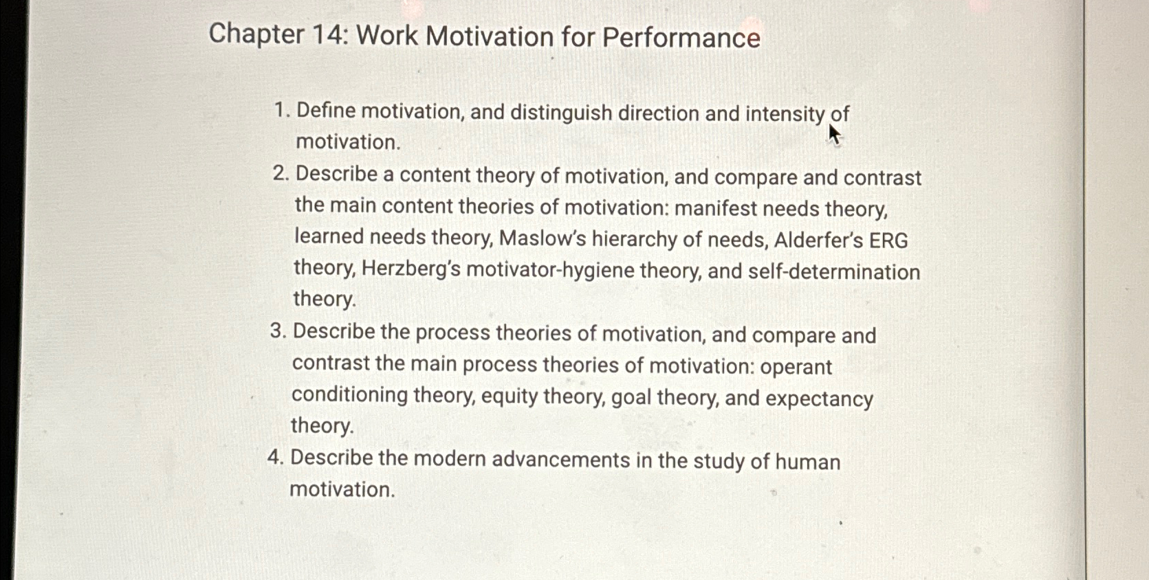  Chapter 14: Work Motivation for Performance Define motivation, and distinguish direction