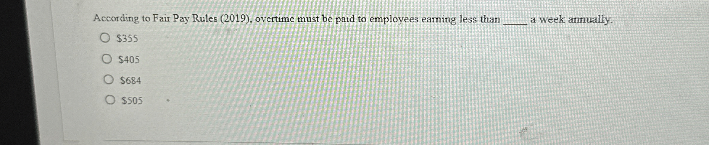  According to Fair Pay Rules (2019), overtime must be paid to