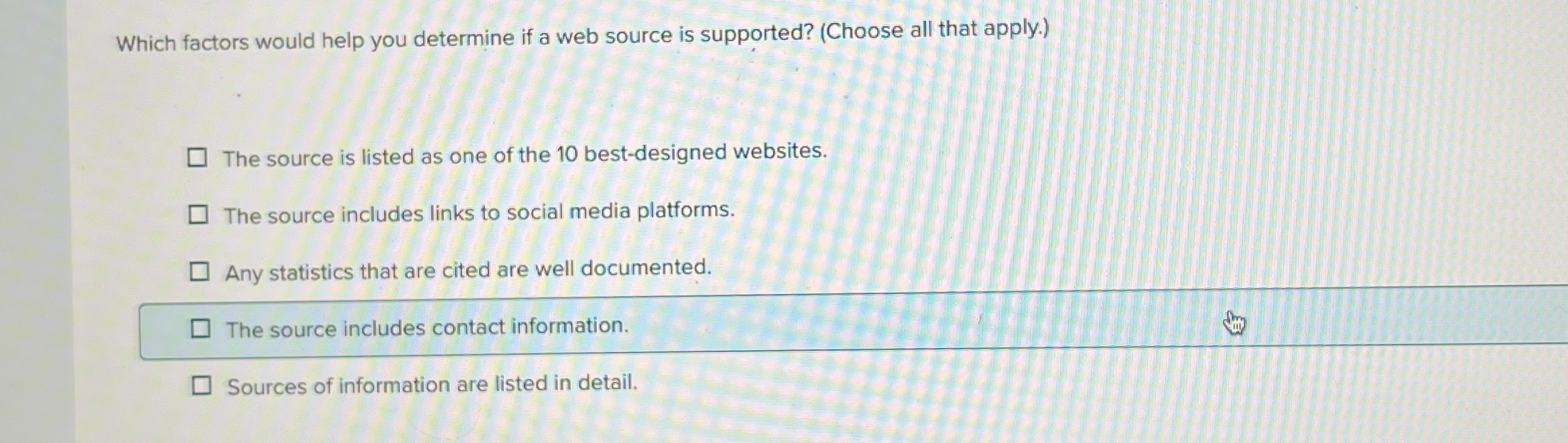  Which factors would help you determine if a web source is