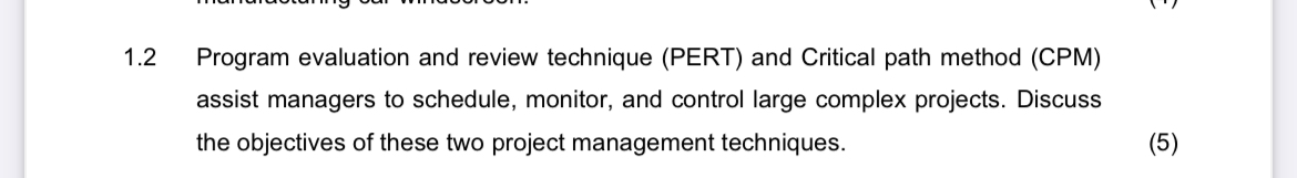  1.2 Program evaluation and review technique (PERT) and Critical path method