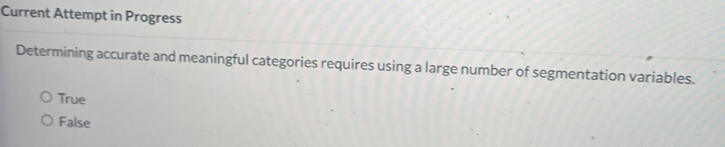  Current Attempt in Progress Determining accurate and meaningful categories requires using