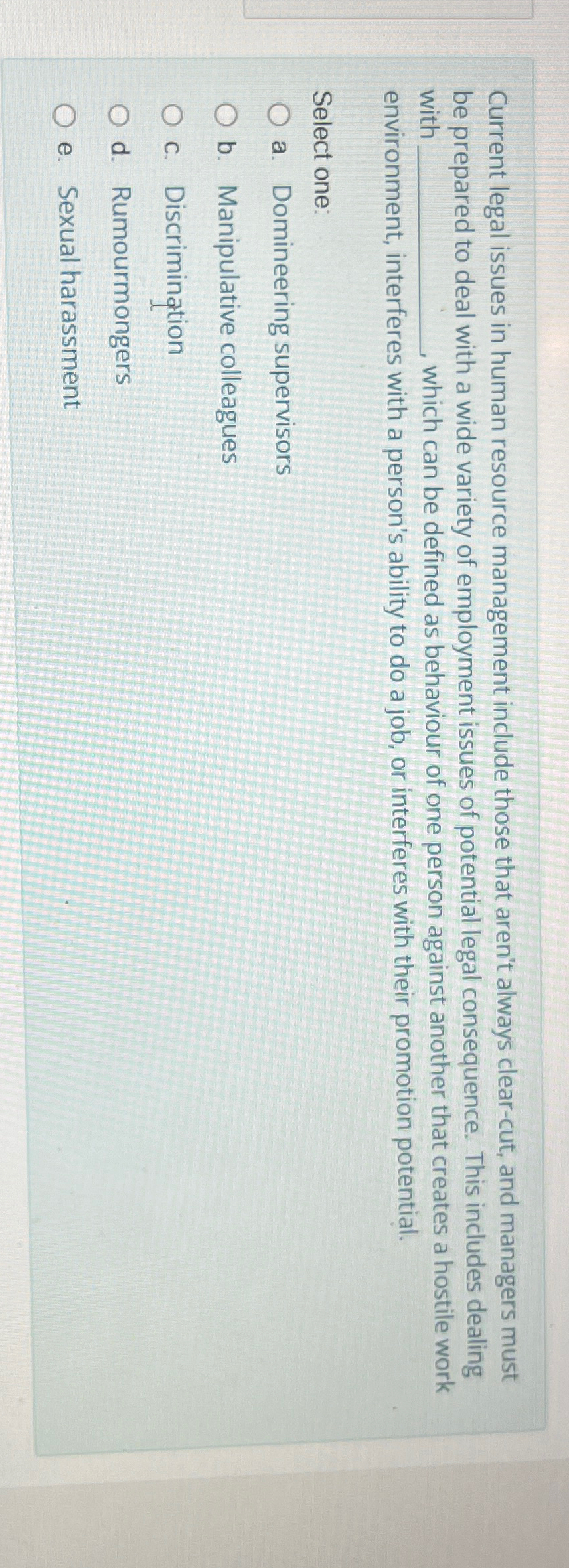  Current legal issues in human resource management include those that aren't