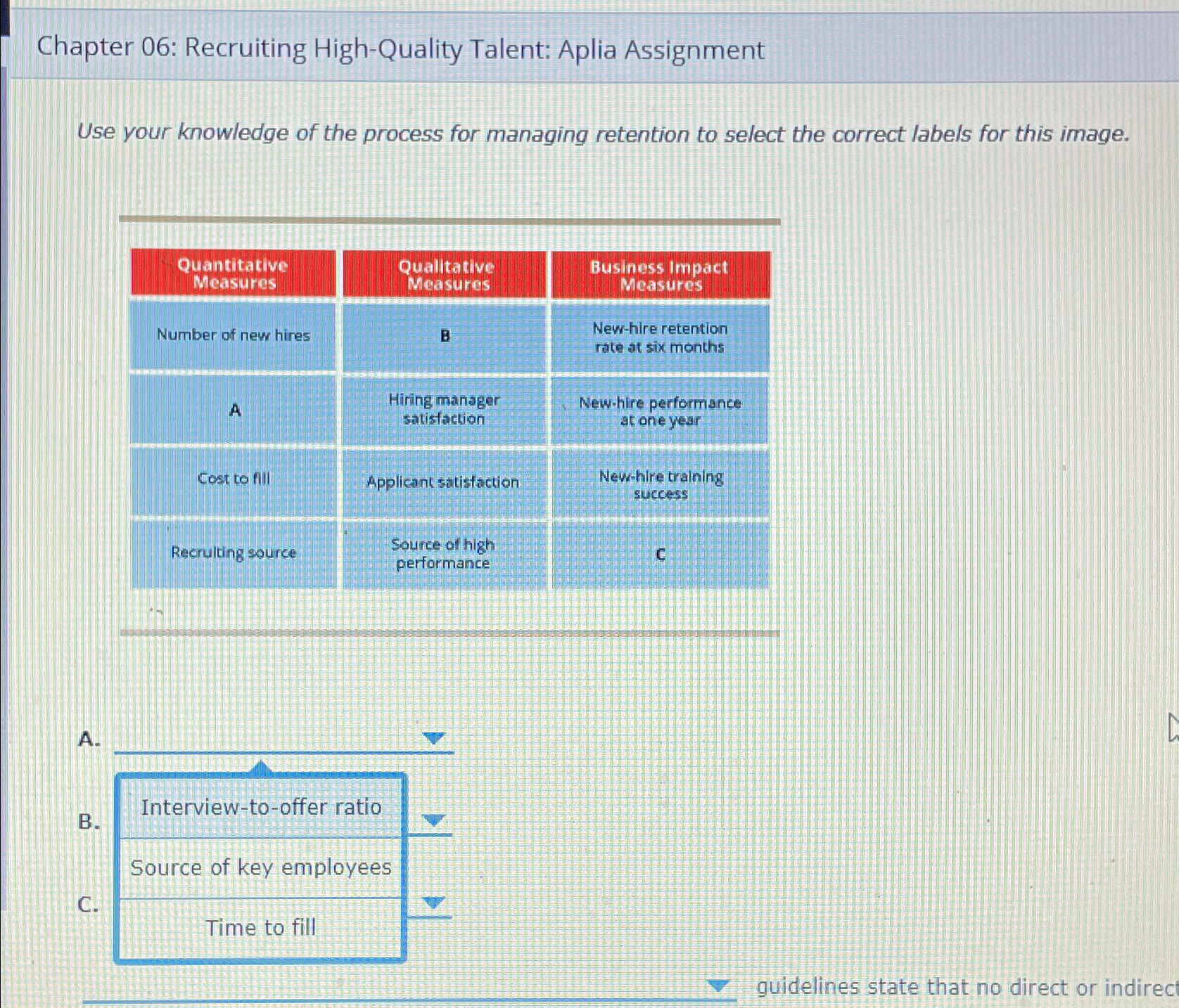 Chapter 06: Recruiting High-Quality Talent: Aplia Assignment Use your knowledge of