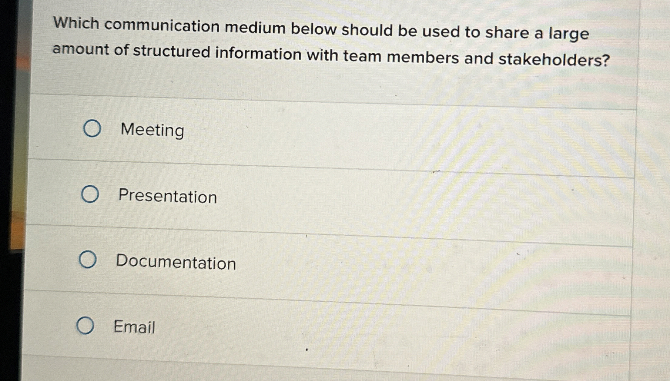  Which communication medium below should be used to share a large