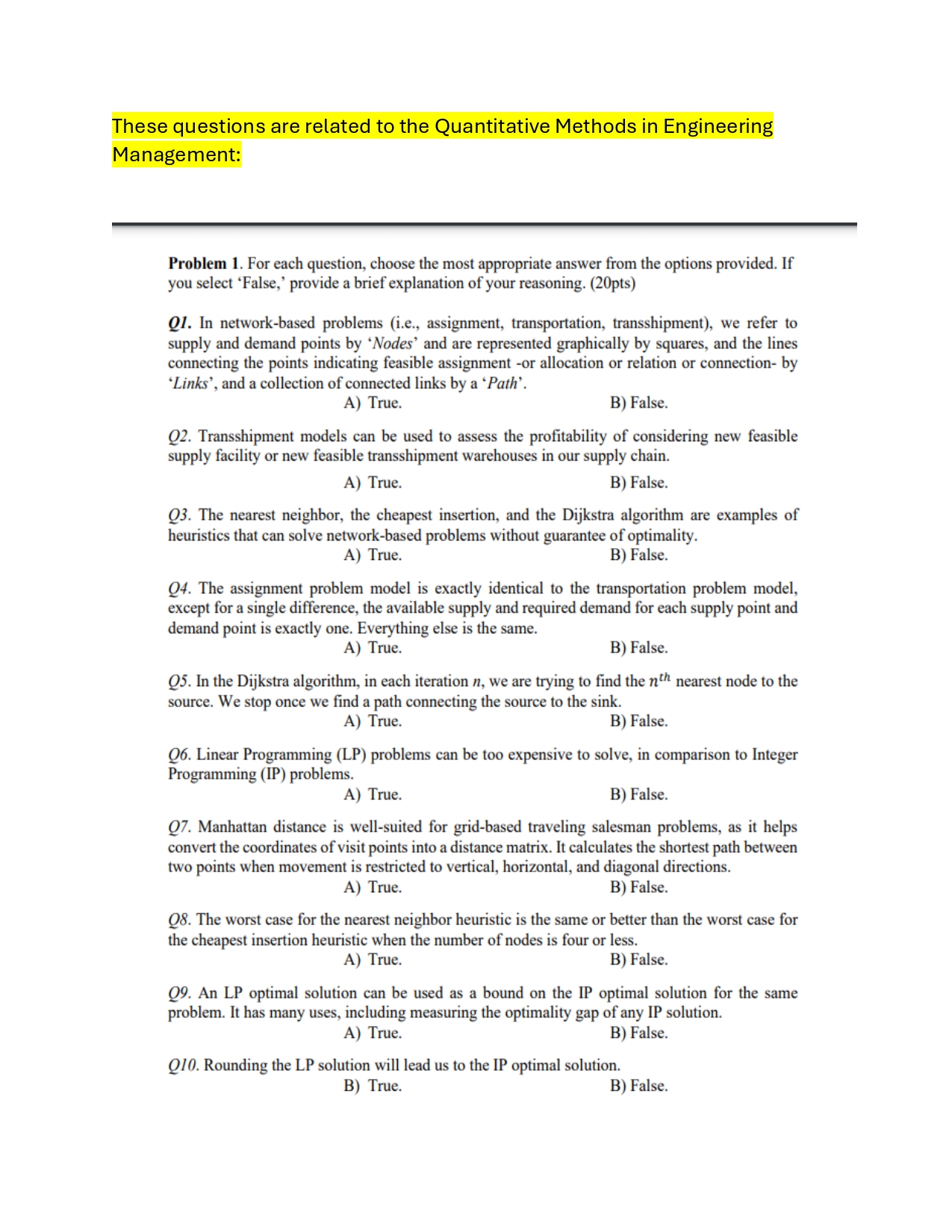  Problem 1. For each question, choose the most appropriate answer from