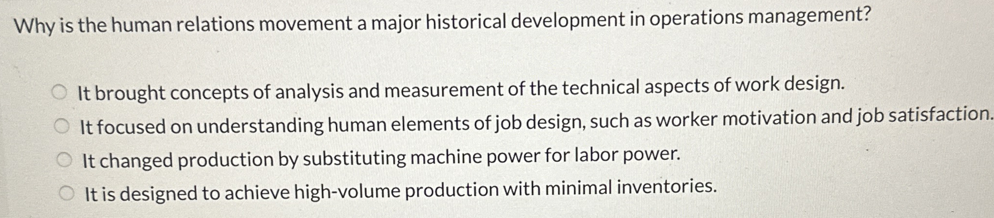  Why is the human relations movement a major historical development in