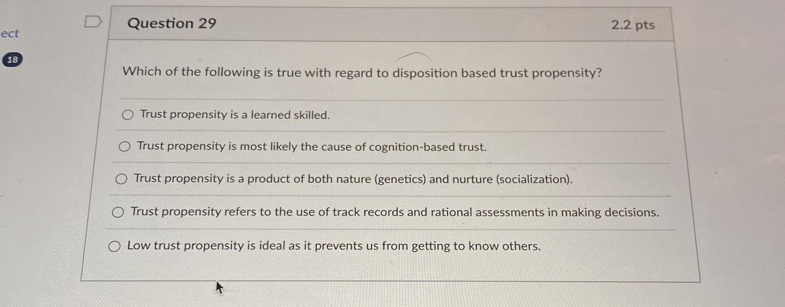  Question 29 2.2 pts 18 Which of the following is true