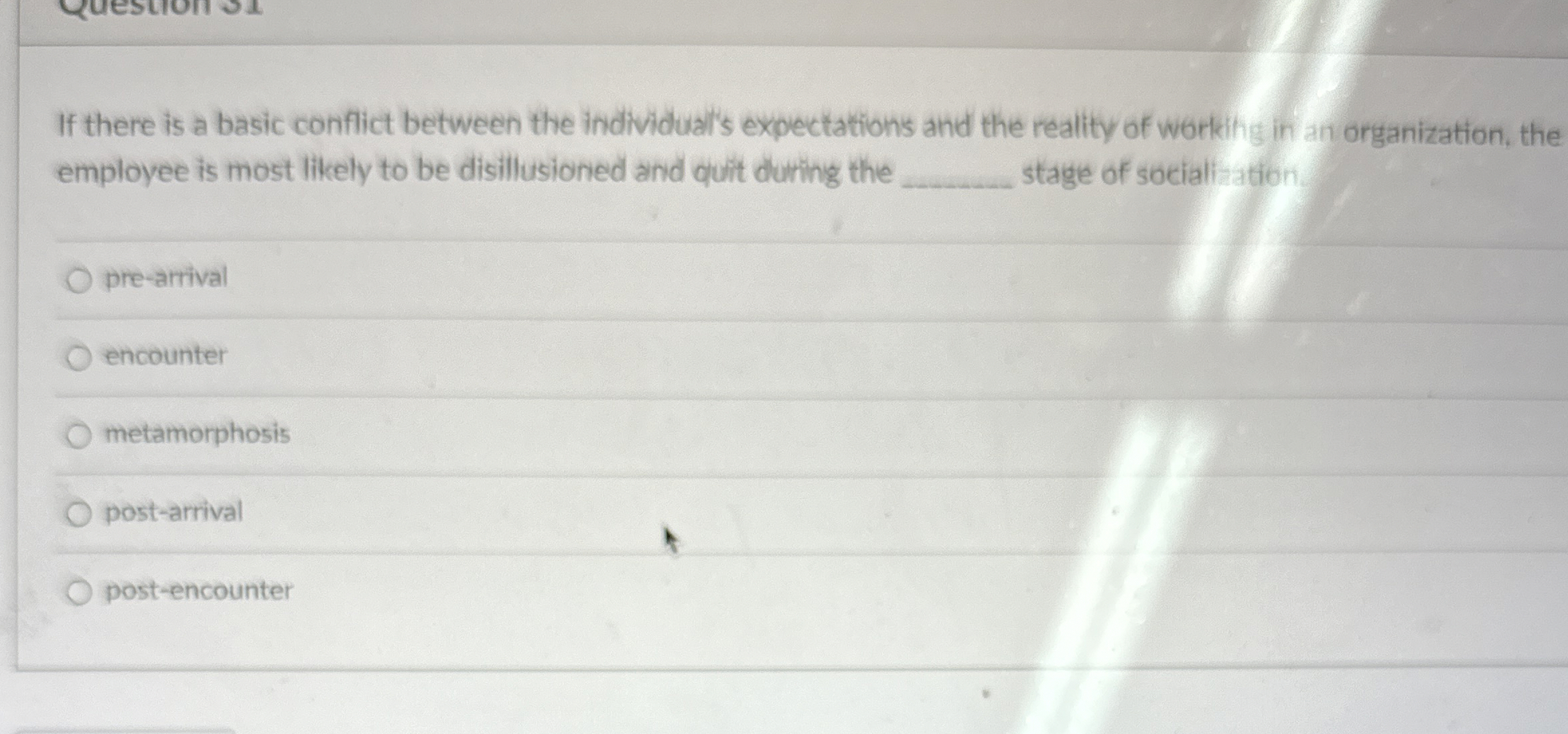  If there is a basic conflict between the individual's expectations and