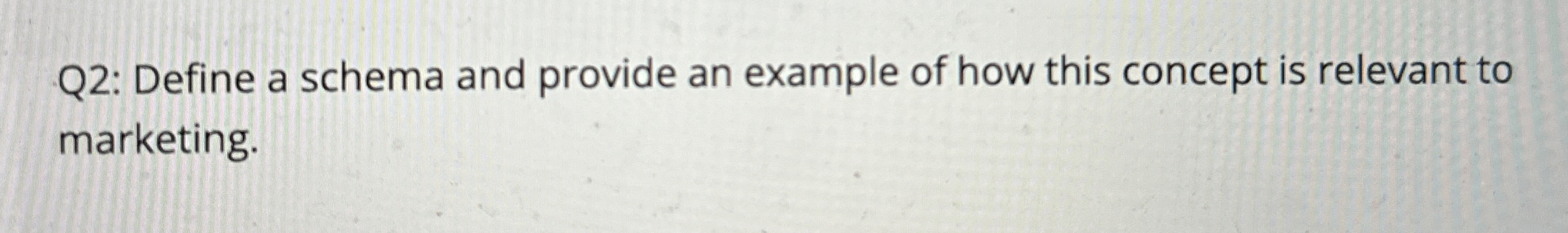 Q2: Define a schema and provide an example of how this