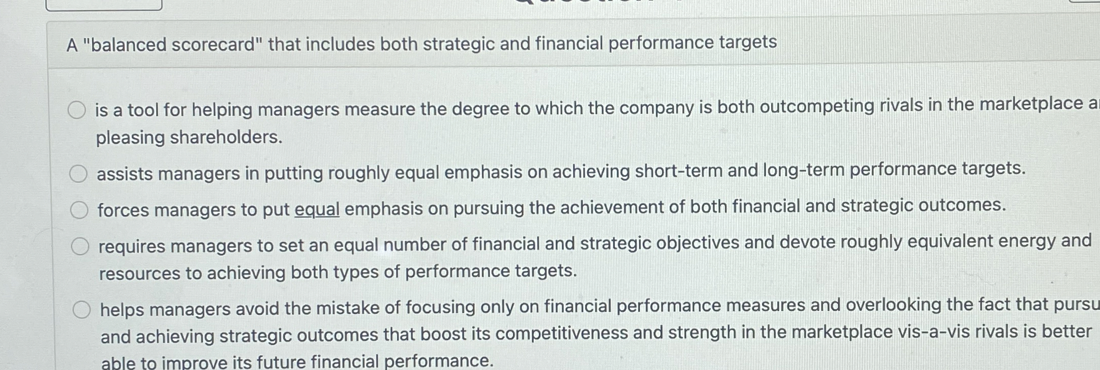  A "balanced scorecard" that includes both strategic and financial performance targets