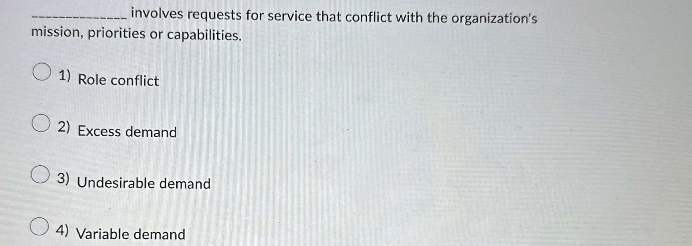  q, involves requests for service that conflict with the organization's mission,