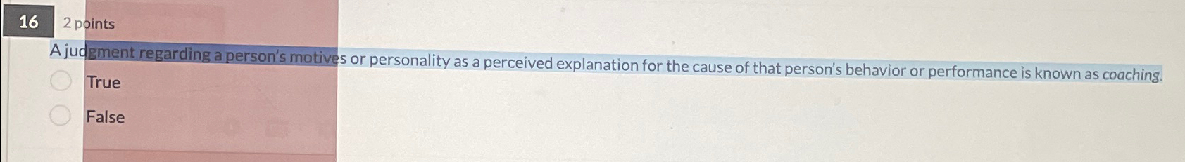  162 points A judgment regarding a person's motives or personality as
