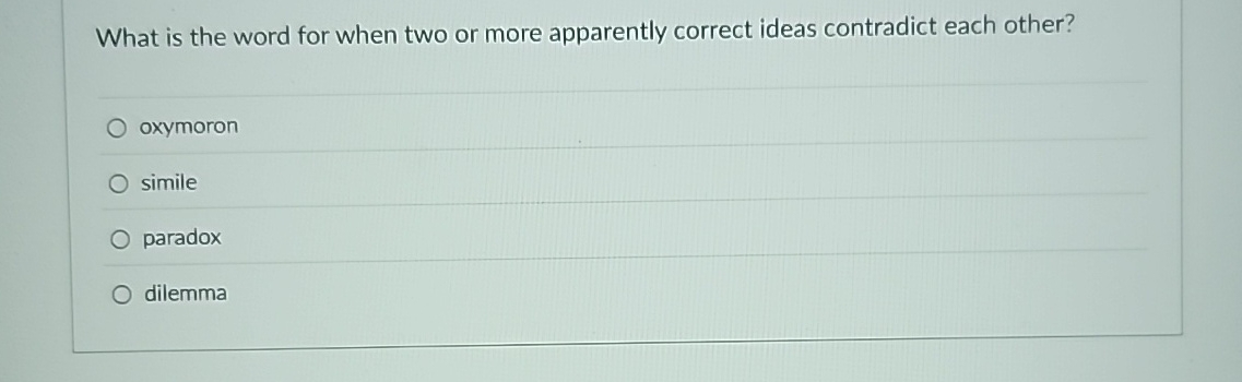  What is the word for when two or more apparently correct