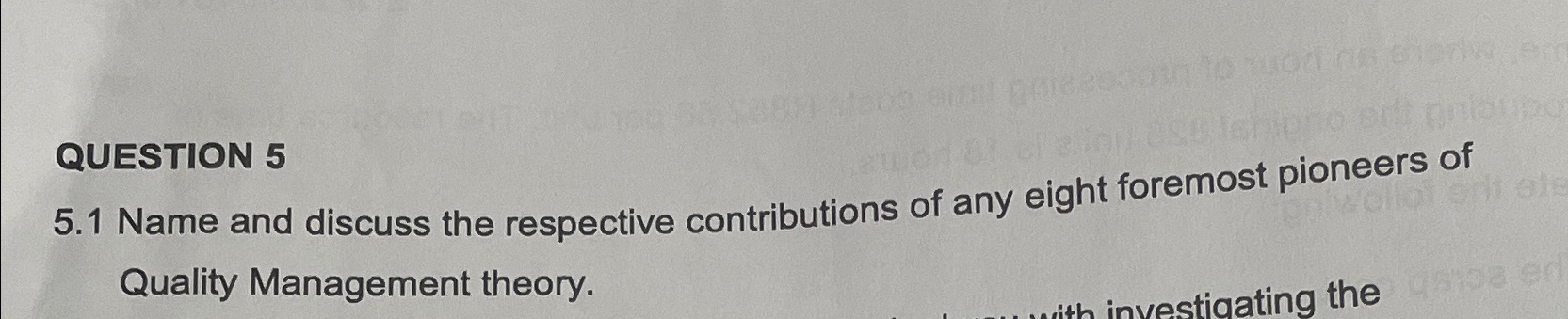  QUESTION 5 5.1 Name and discuss the respective contributions of any