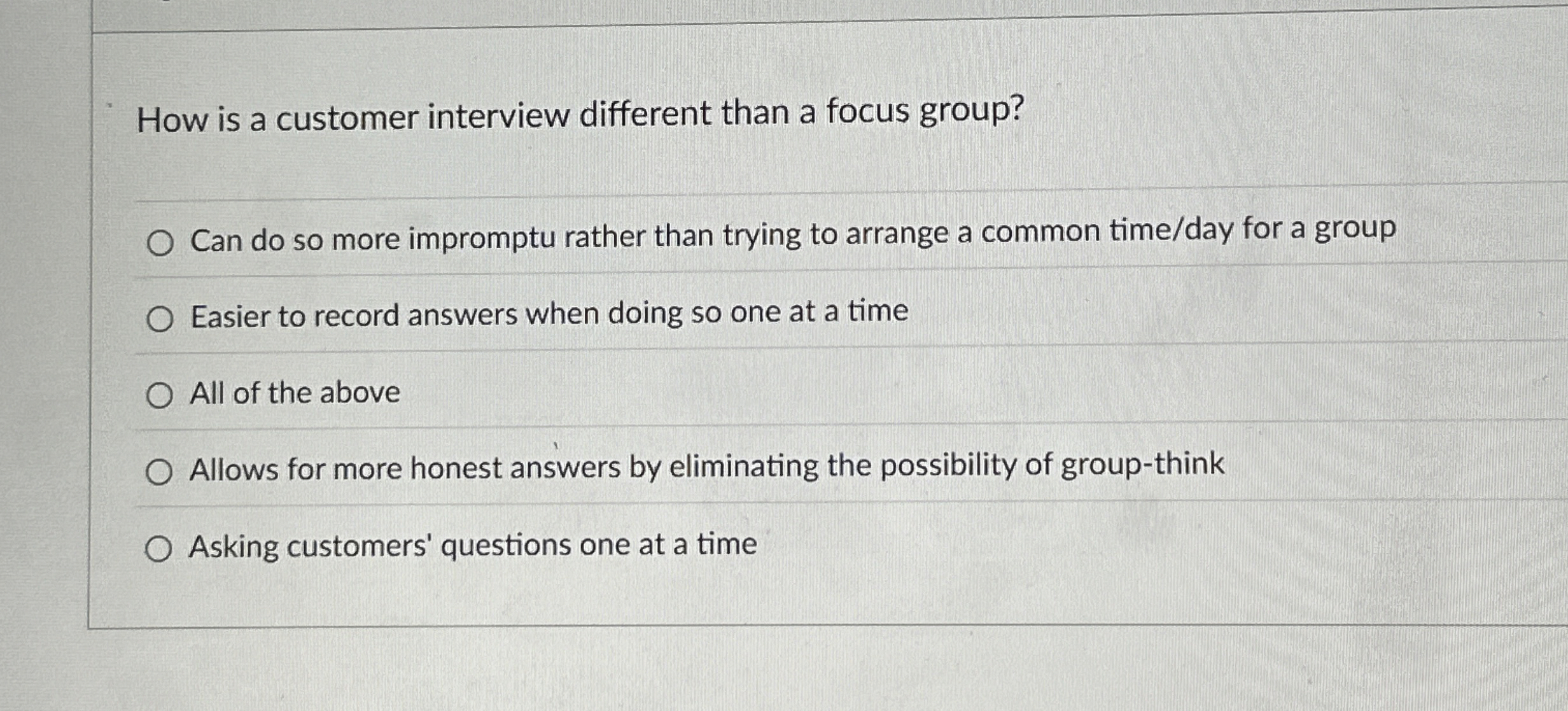  How is a customer interview different than a focus group? Can