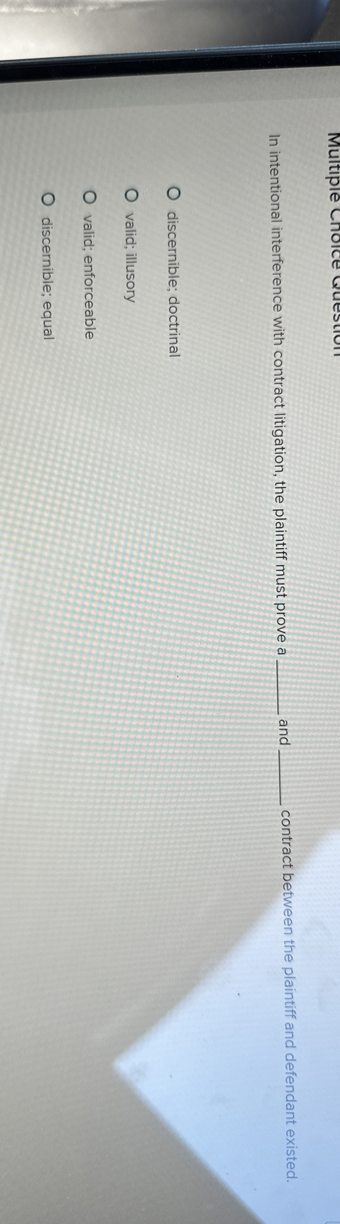  In intentional interference with contract litigation, the plaintiff must prove a