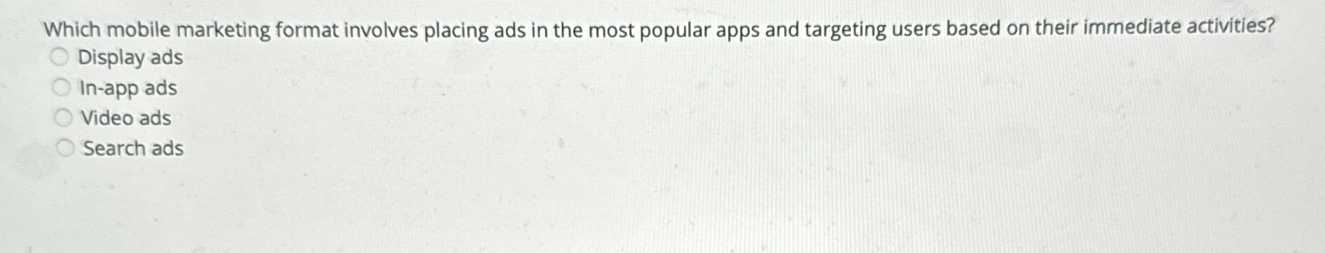  Which mobile marketing format involves placing ads in the most popular