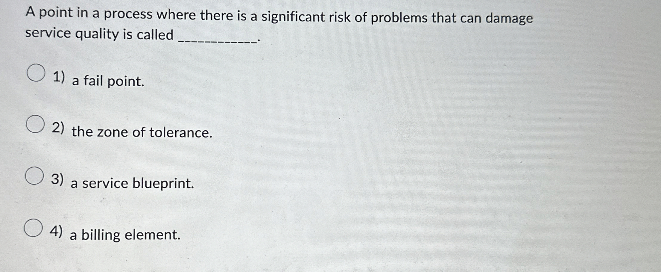  A point in a process where there is a significant risk