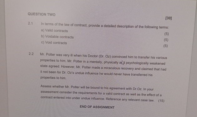  QUESTION TWO [30] 2.1 In terms of the law of contract,