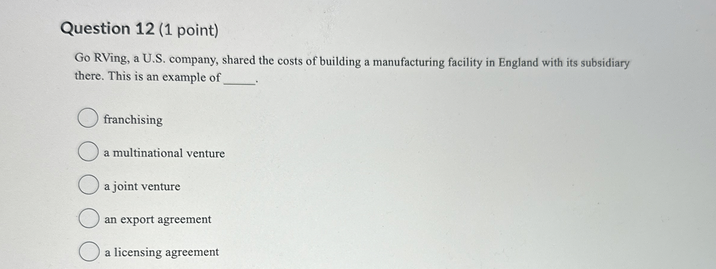  Question 12(1 point) Go RVing, a U.S. company, shared the costs