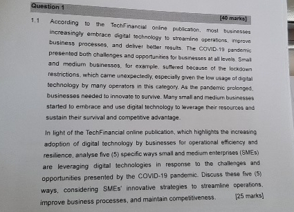  Question 1 [40 marks] 1.1 According to the TechFinancial onfine publcation,