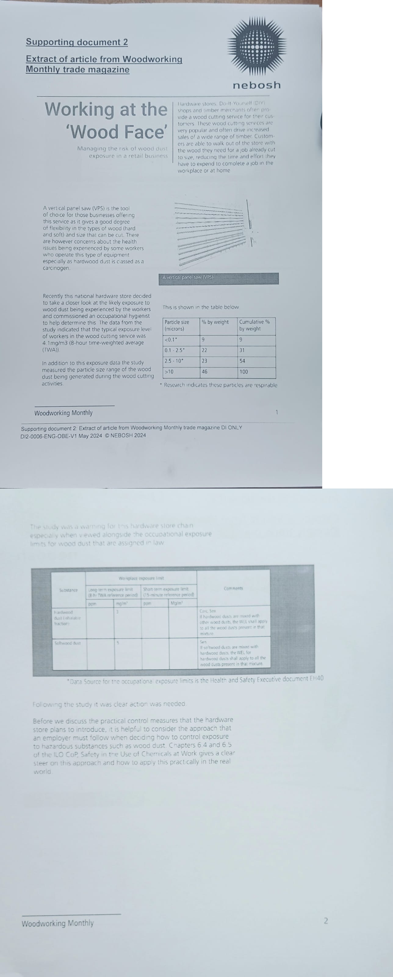  The vertical panel saw (VPS) KH offers a woodcutting service. Customers