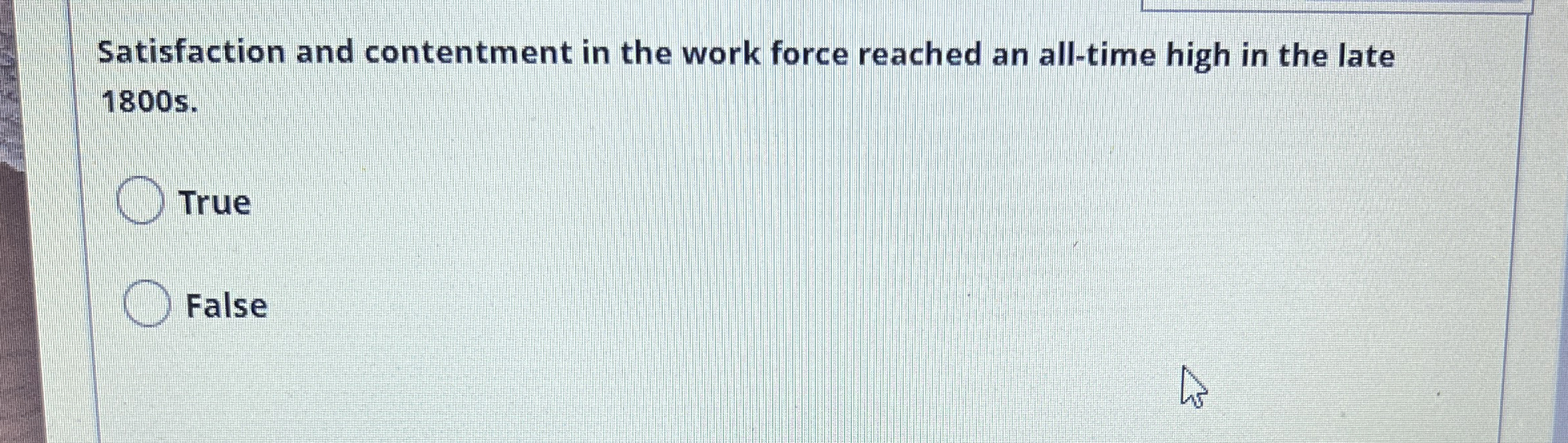  Satisfaction and contentment in the work force reached an all-time high