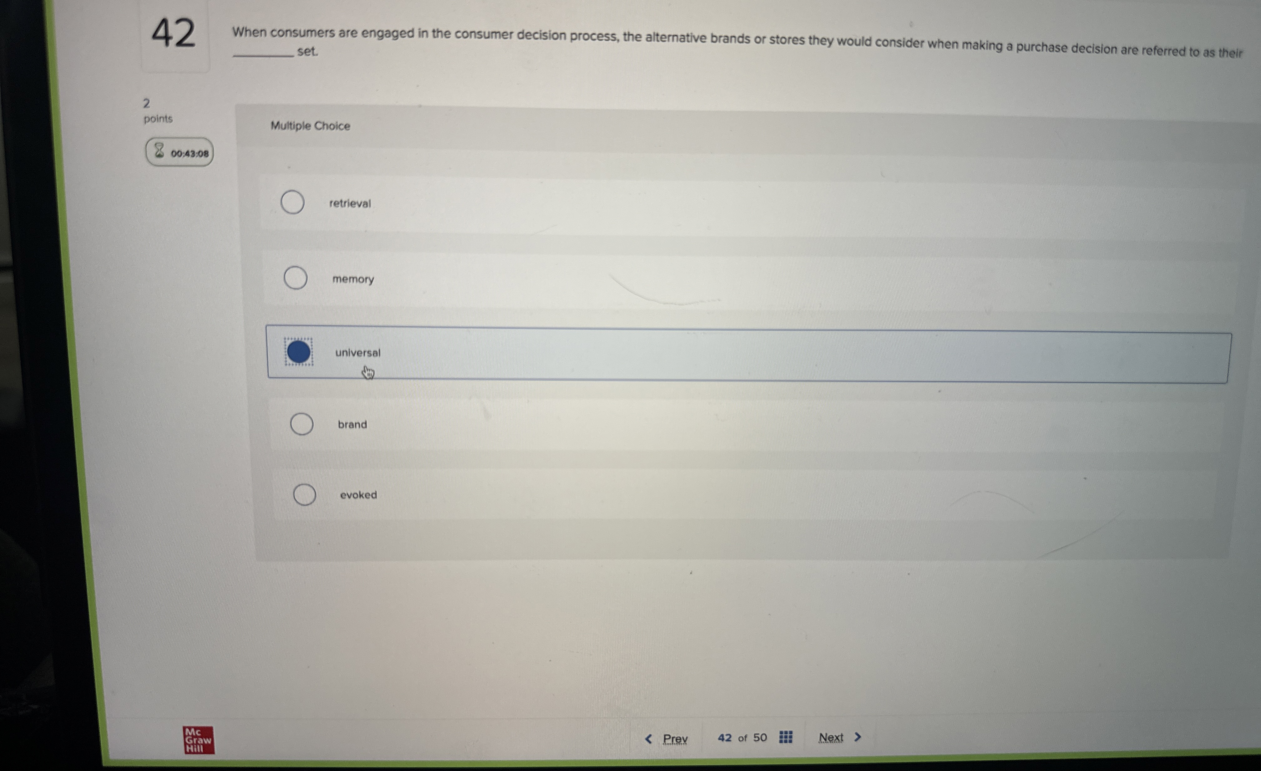  When consumers are engaged in the consumer decision process, the alternative