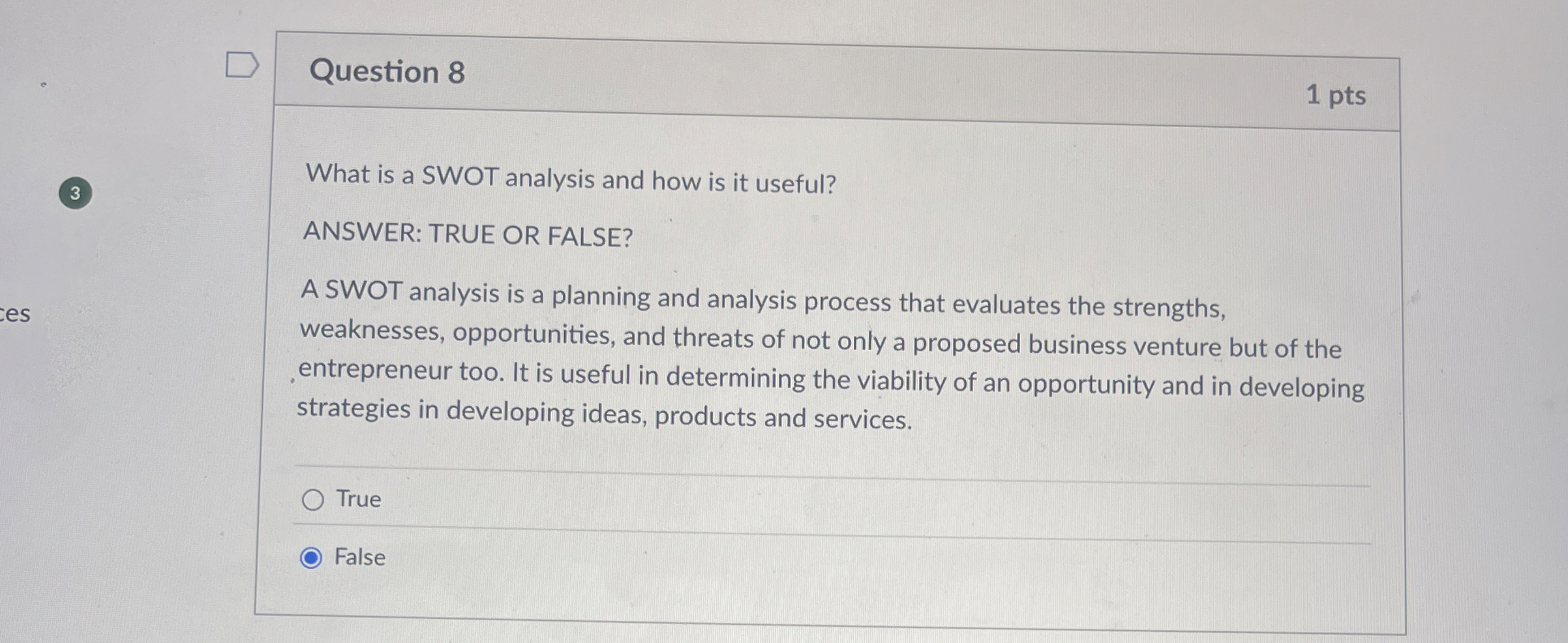  Question 8 What is a SWOT analysis and how is it