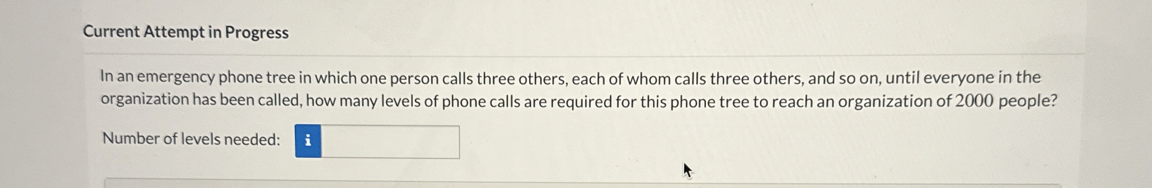  Current Attempt in Progress In an emergency phone tree in which