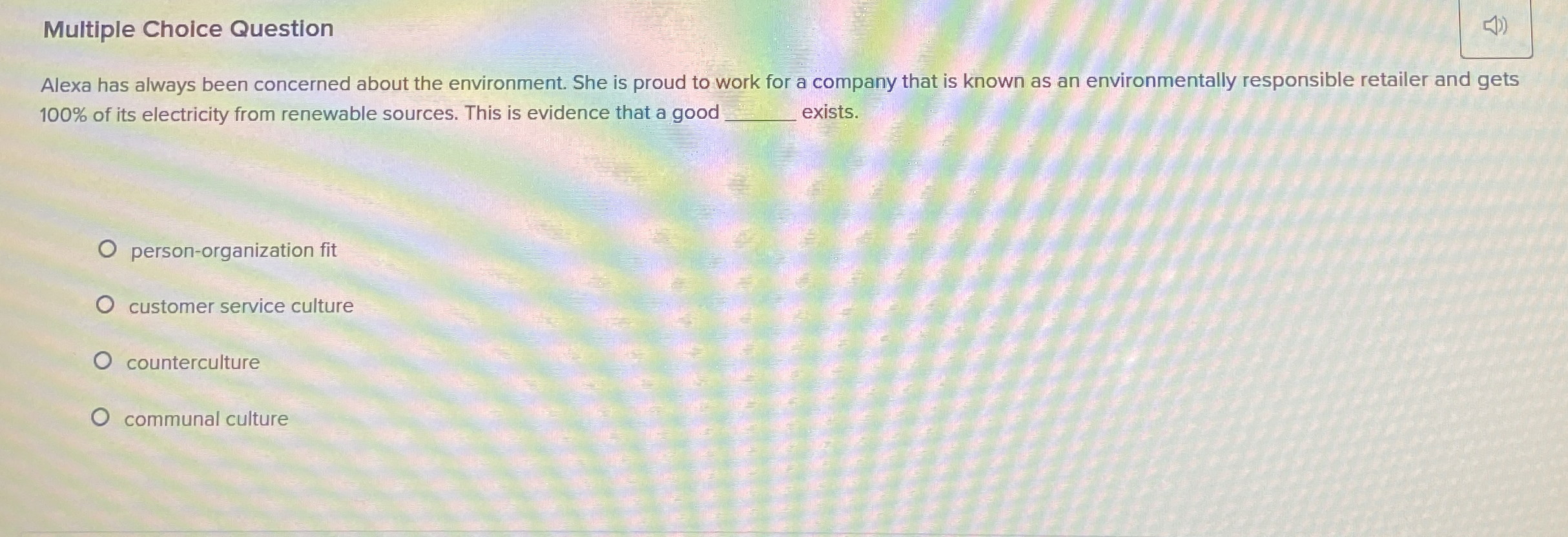  Multiple Choice Question Alexa has always been concerned about the environment.