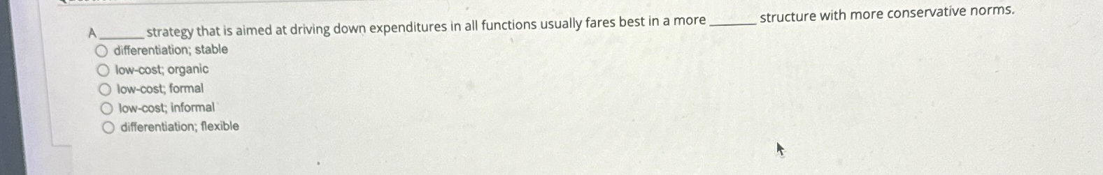  A q, strategy that is aimed at driving down expenditures in