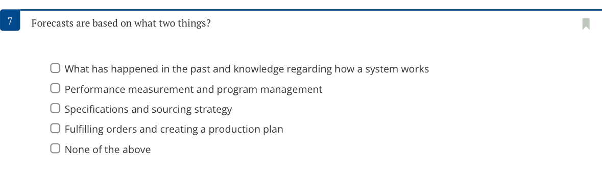  7 Forecasts are based on what two things? What has happened