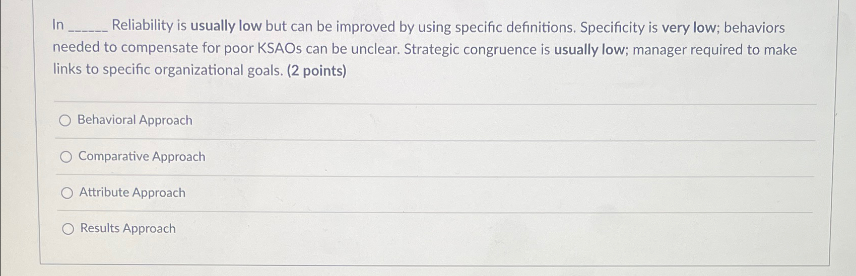  In q, Reliability is usually low but can be improved by