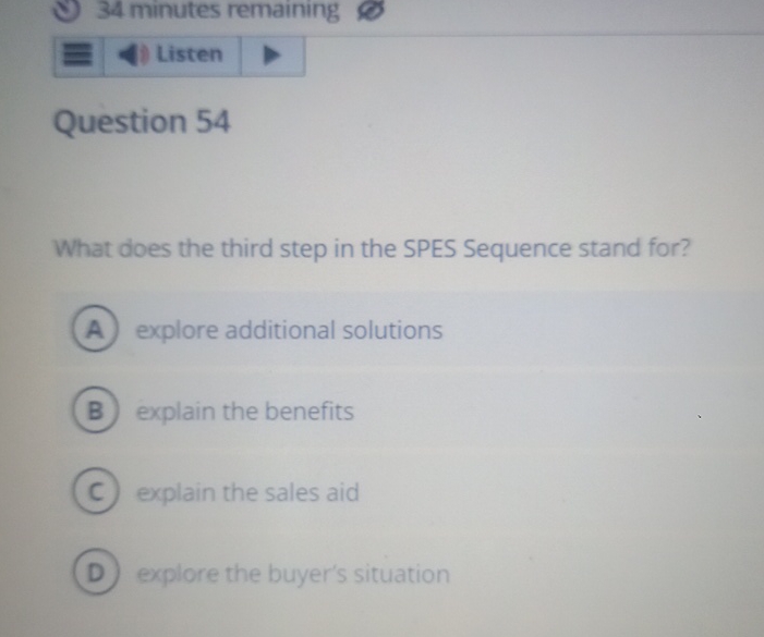  34 minutes remaining Question 54 What does the third step in