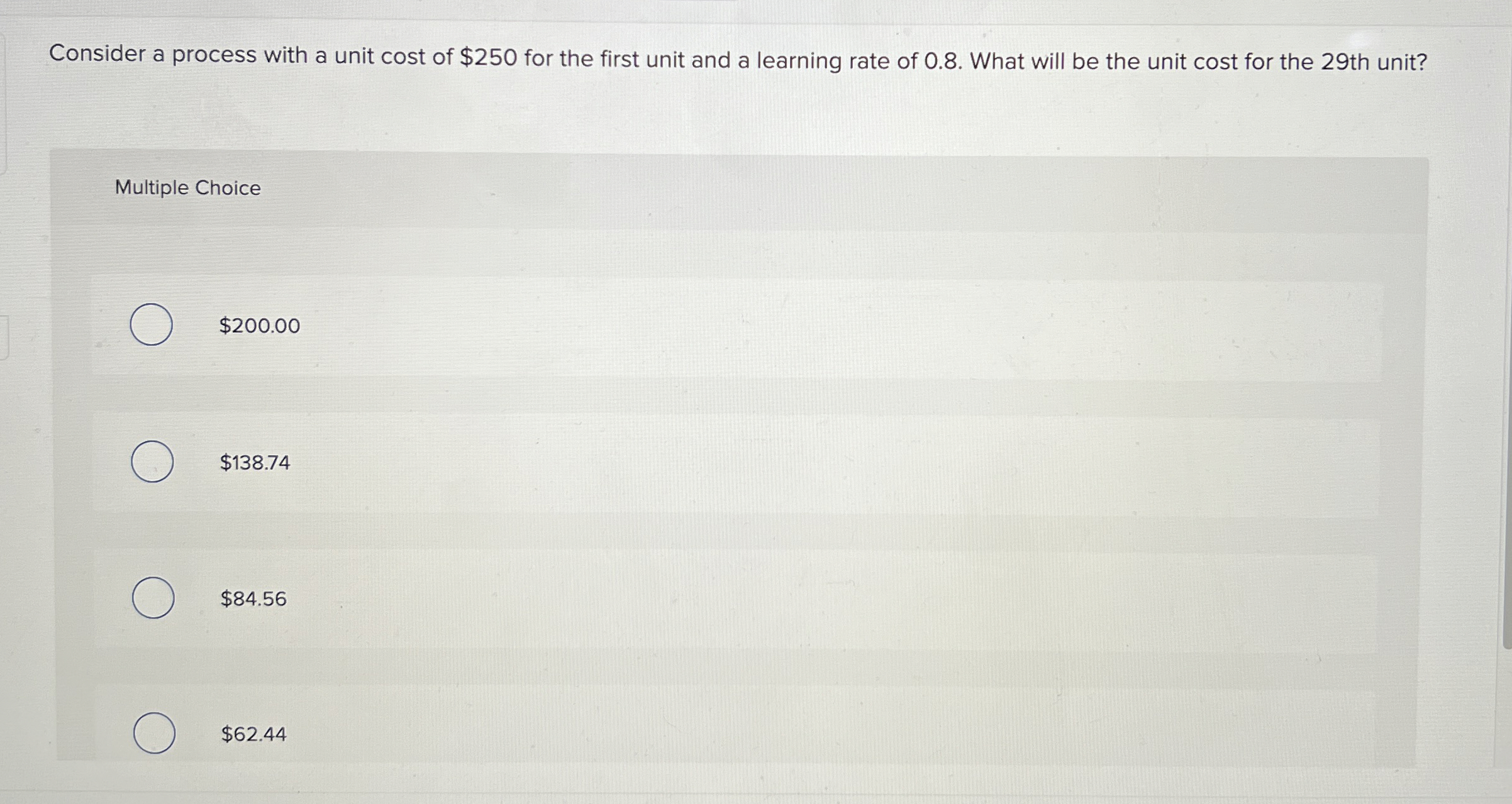  Consider a process with a unit cost of $250 for the