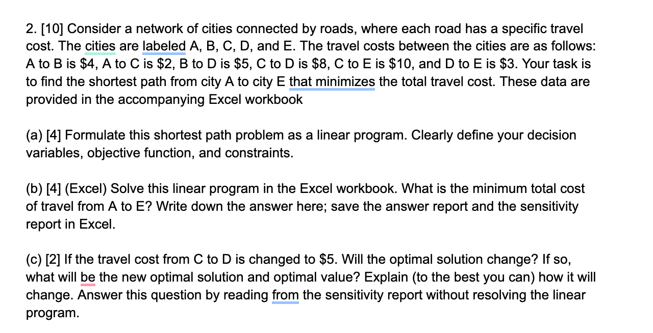  [10] Consider a network of cities connected by roads, where each