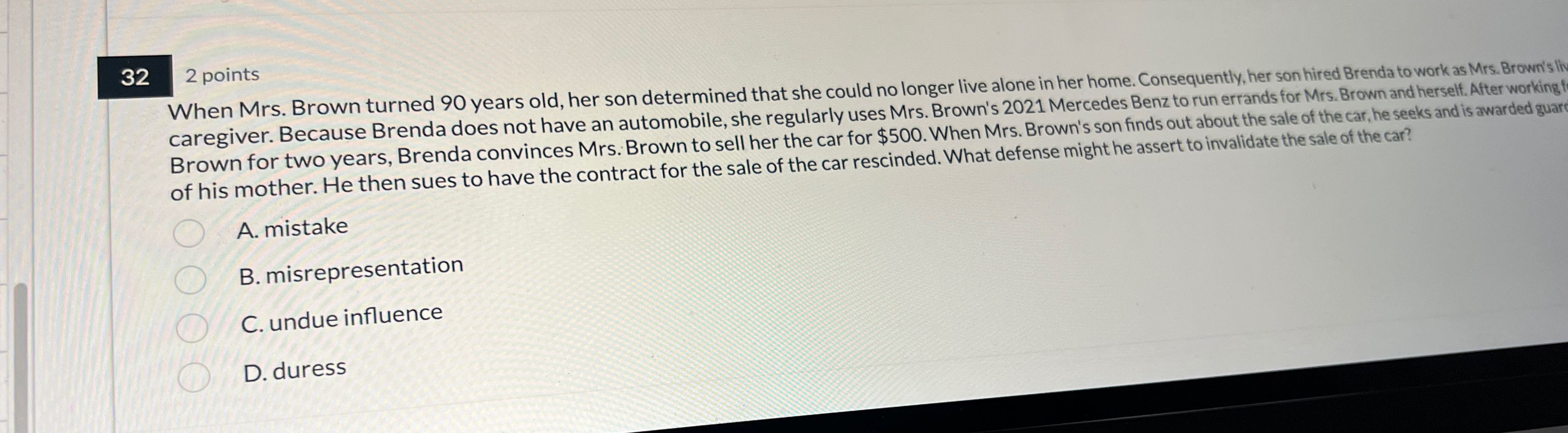  32 2 points When Mrs. Brown turned 90 years old, her