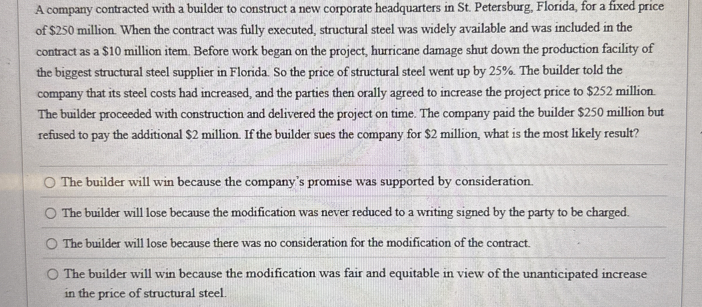  A company contracted with a builder to construct a new corporate