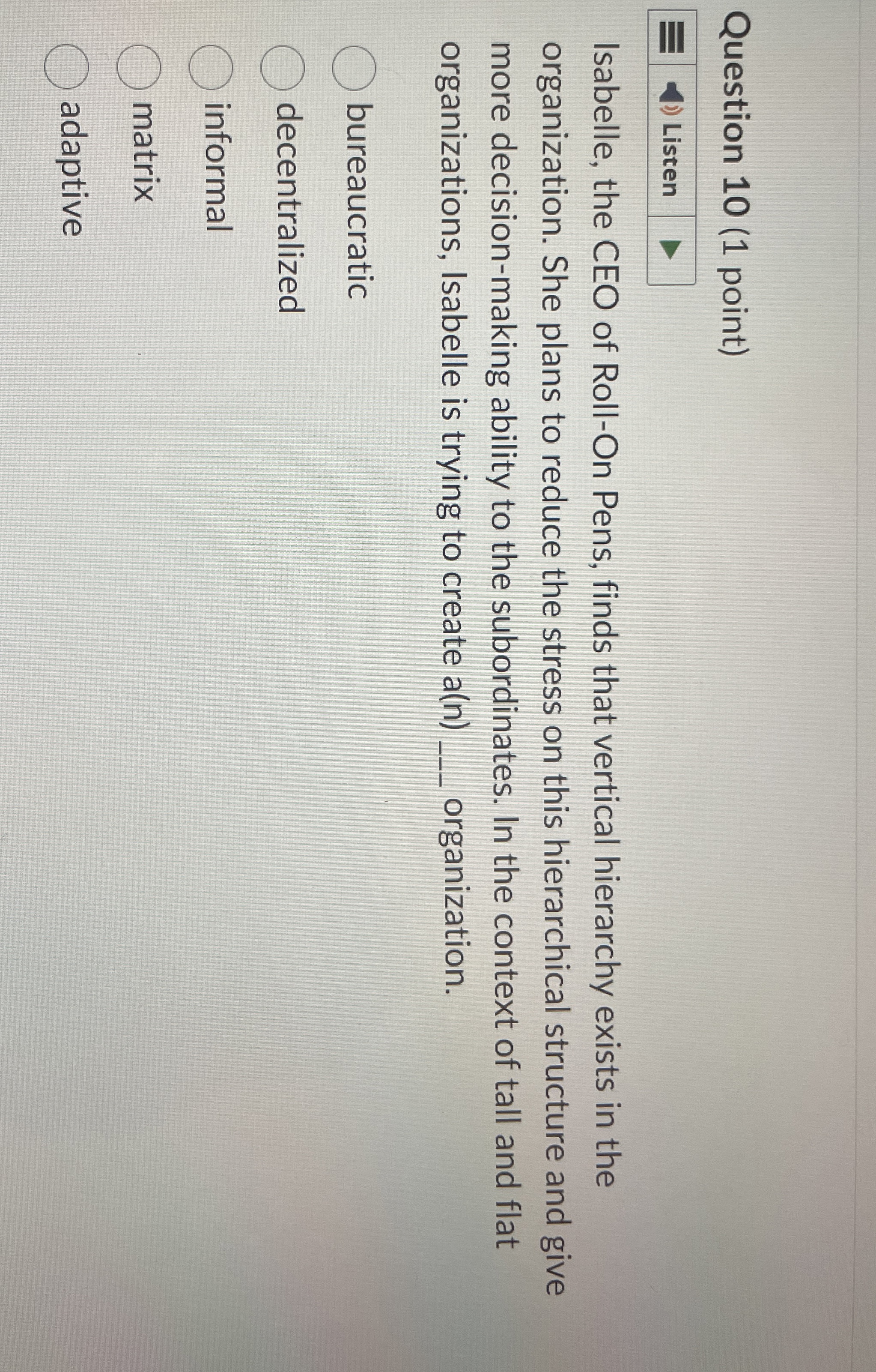  Question 10(1 point) Isabelle, the CEO of Roll-On Pens, finds that