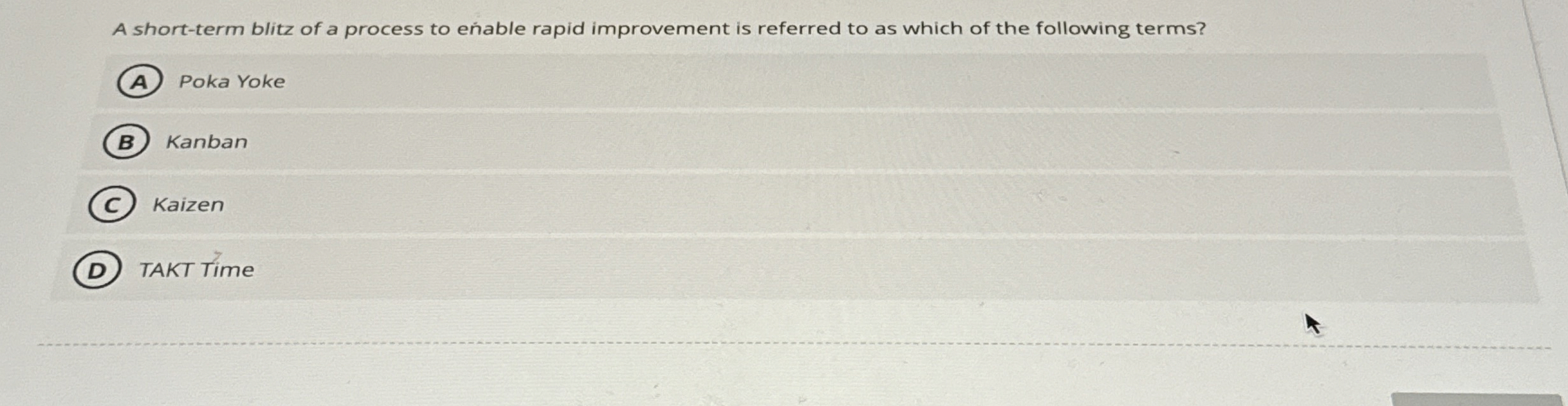  A short-term blitz of a process to eable rapid improvement is