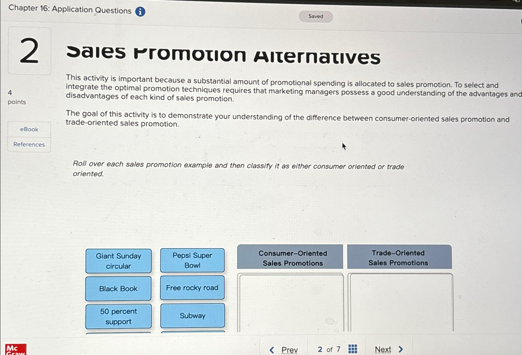 Chapter 16: Application Questions (i 4 points eBook References Sales rromotion