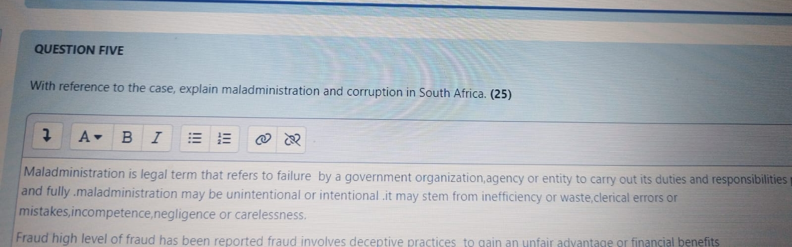  QUESTION FIVE With reference to the case, explain maladministration and corruption