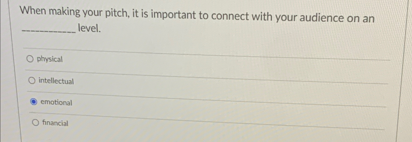  When making your pitch, it is important to connect with your