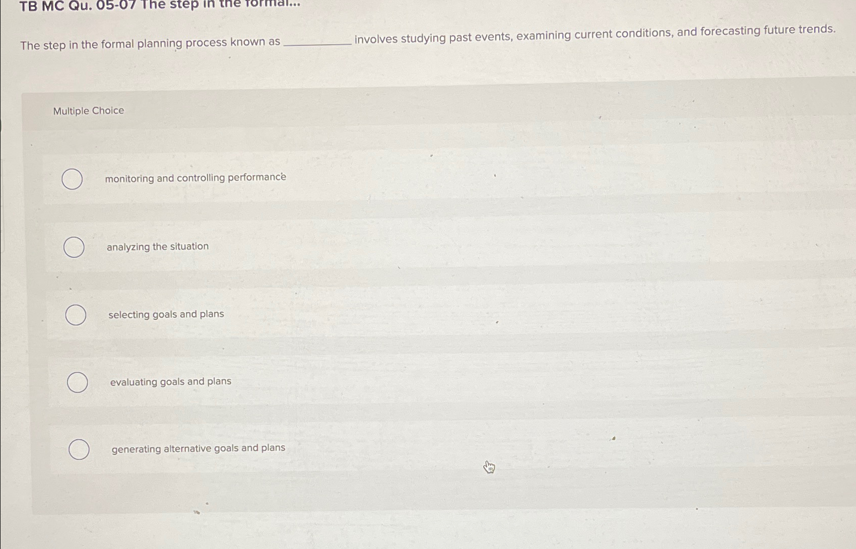  TB MC Qu.05-07 The step in the rormal... The step in