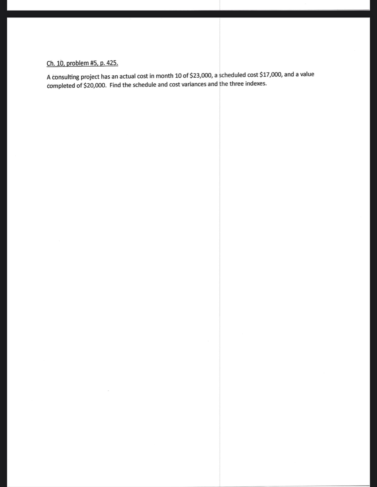  Be sure to solve each problem in a separate tab per